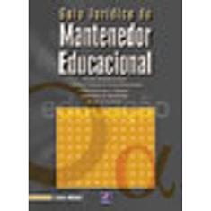 Guia jurídico do mantenedor educacional