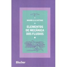 Elementos De Mecanica Dos Fluidos- 2ª Ed - Edgard Blucher