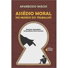 Assedio moral no mundo do trabalho