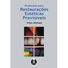 Livro - Protocolos para Restaurações Estéticas Previsíveis