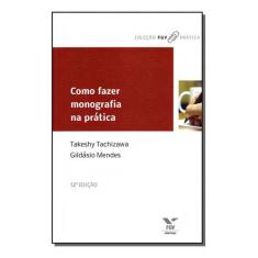 Como Fazer Monografia Na Prática Sortido - FGV, Sortido