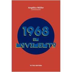 1968 em movimento - FGV