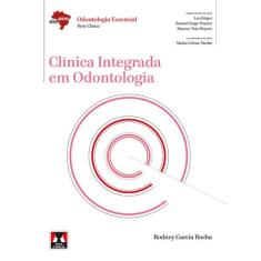 Livro - Clínica Integrada Em Odontologia