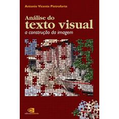 Análise do texto visual: A construção da imagem