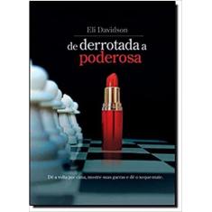 De Derrotada a Poderosa - Vida e Consciência, 3