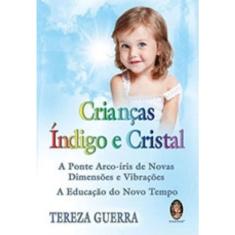 Crianças Indigo e Cristal