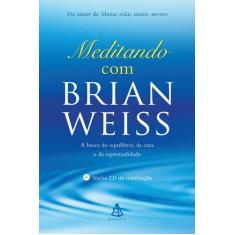 Livro - Meditando Com Brian Weiss