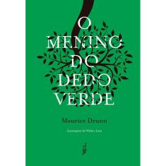 O menino do dedo verde (Capa Dura)