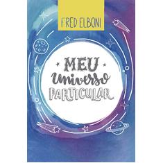Meu Universo Particular: 6