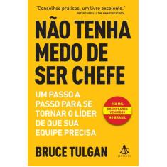 Livro - Não tenha medo de ser chefe