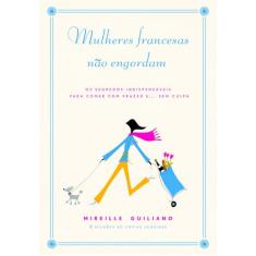 Livro - Mulheres francesas não engordam
