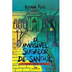 Livro - O Invisível Sugador de Sangue
