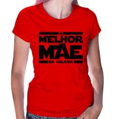 Baby Look A Melhor Mãe da Galáxia - Foca na Moda, Vermelho, P