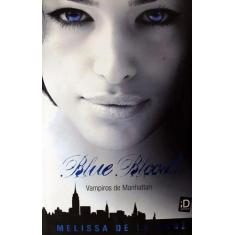 Blue Bloods - Vol. 01 - Vampiros de Manhattan - iD Editora