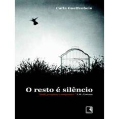 O Resto É Silêncio