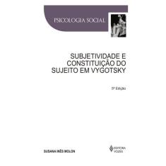 Subjetividade E Constituição Do Sujeito Em Vygotsky