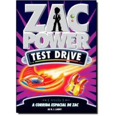 Zac Power Test Drive. A Corrida Espacial de Zac - Volume 16