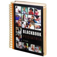 Blackbook pediatria - BLACK BOOK EDITORA