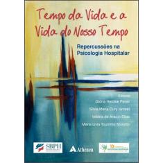 Livro - Tempo da vida e a vida do nosso tempo