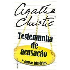Testemunha De Acusacao E Outras Historias