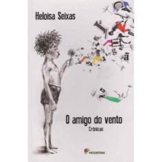 Amigo do Vento Crônicas