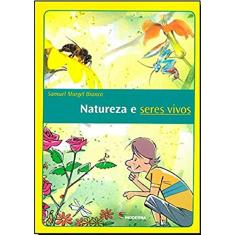 Natureza e Seres Vivos - 3ª Edição
