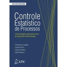 Controle Estatístico de Processos-Uma Abordagem Prática para Cursos de Engenharia e Administração