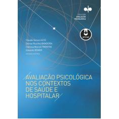 Livro - Avaliação Psicológica nos Contextos de Saúde e Hospitalar