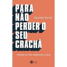 Para Não Perder O Seu Crachá