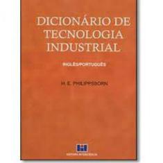 Dicionário De Tecnologia Industrial: Inglês Português