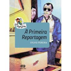 Livro - A primeira reportagem