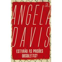 Livro - Estarão As Prisões Obsoletas?