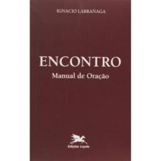 Encontro - Manual De Oração