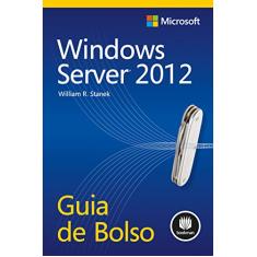 Windows Server 2012: Guia de Bolso