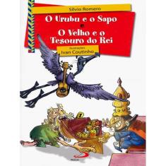 Urubu E O Sapo E O Velho E O Tesouro Do Rei, O