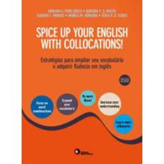 Spice Up Your English With Collocations!