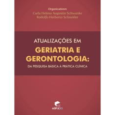 Atualizações em geriatria e gerontologia: da pesquisa básica à prática clínica