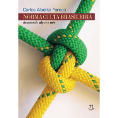 Livro Norma Culta Brasileira: Desatando Alguns Nós