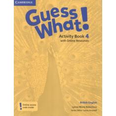 Livro - Guess What! 4 Ab With Online Resources - British - 1St Ed - CA
