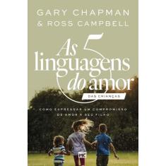 Livro - As 5 linguagens do amor das crianças (Nova capa)