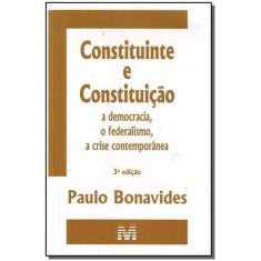 Livro - Constituinte E Constituição - 3 Ed./2010