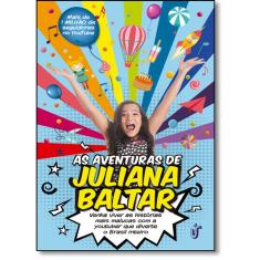 Aventuras De Juliana Baltar, As