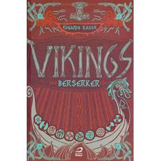 Vikings. Berserker