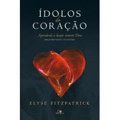 Ídolos do coração - ed. revisada e atualizada - VIDA NOVA, 3