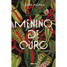 Livro - Menino de ouro