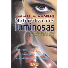 Materializações Luminosas