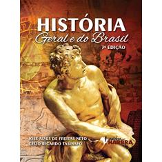 História Geral e do Brasil - Volume Único - 3ª edição