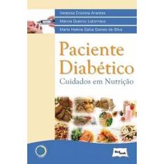Livro - Paciente Diabético: Cuidados Em Nutrição