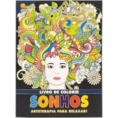 Livro De Colorir Arteterapia P- Relaxar - Todo Livro - Sonhos