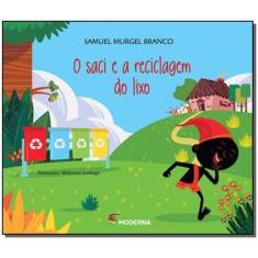 Livro - O saci e a reciclagem do lixo